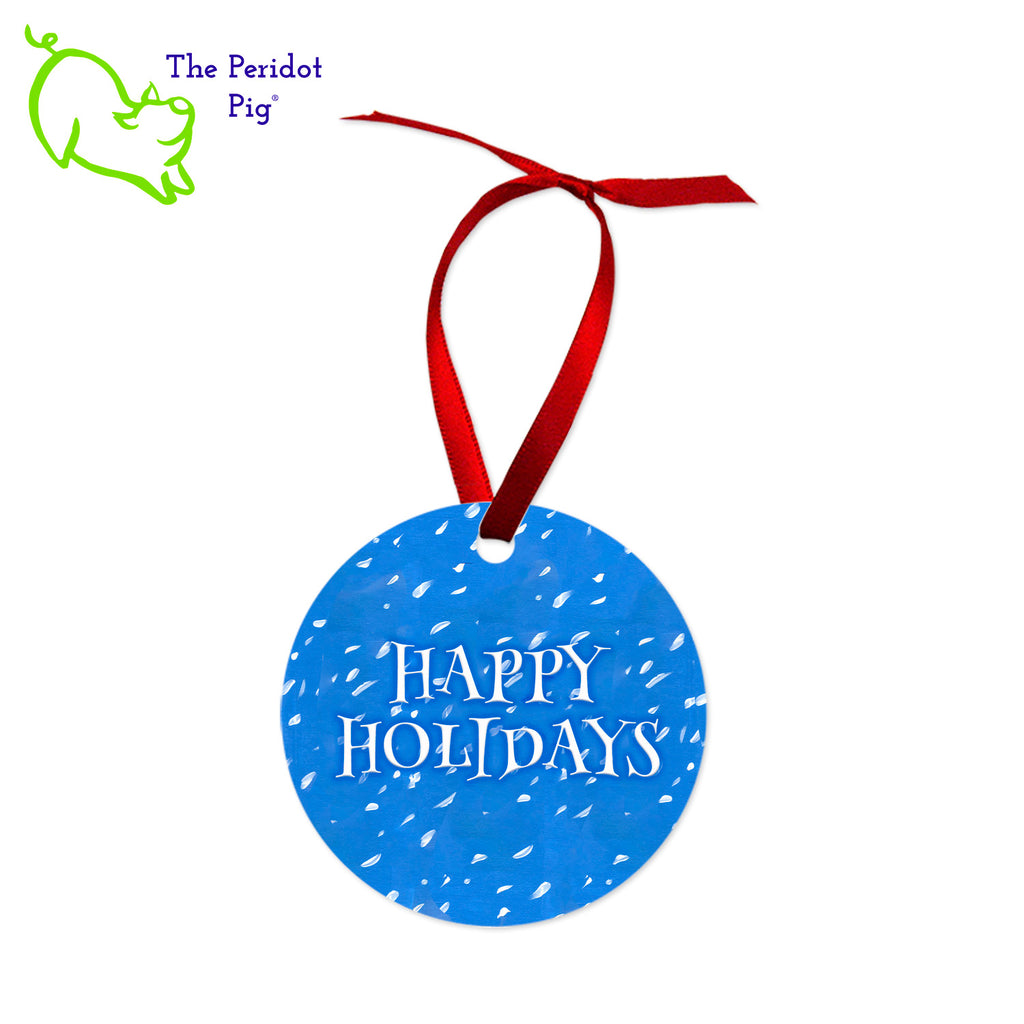 This ornament features the colorful artwork of Cathy Pavia. On the front, you have a choice of five different holiday images. On the back, the ornament says "Happy Holidays" or "Merry Christmas" in bright colors. Back view of the Boy style shown.
