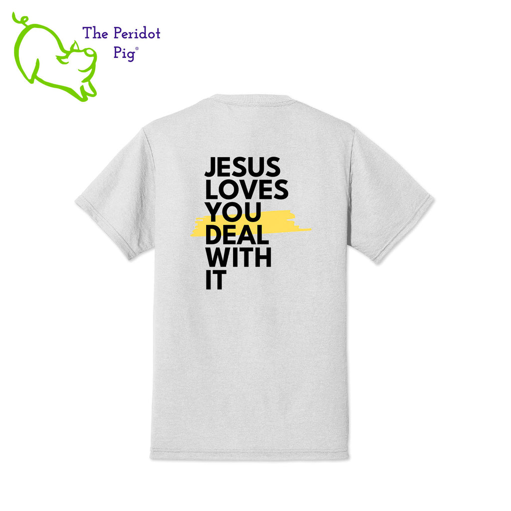 This t-shirt is sure to become your favorite! It's available in two styles. The first is printed with the Park Ridge Presbyterian Church logo on the front and "Jesus loves you get over it" on the back. The second features the bold text on the front only. We've recently changed the shirt for this design to be a slightly thicker, traditional style t-shirt. It's super soft and comfortable to wear! Back view of Option A.