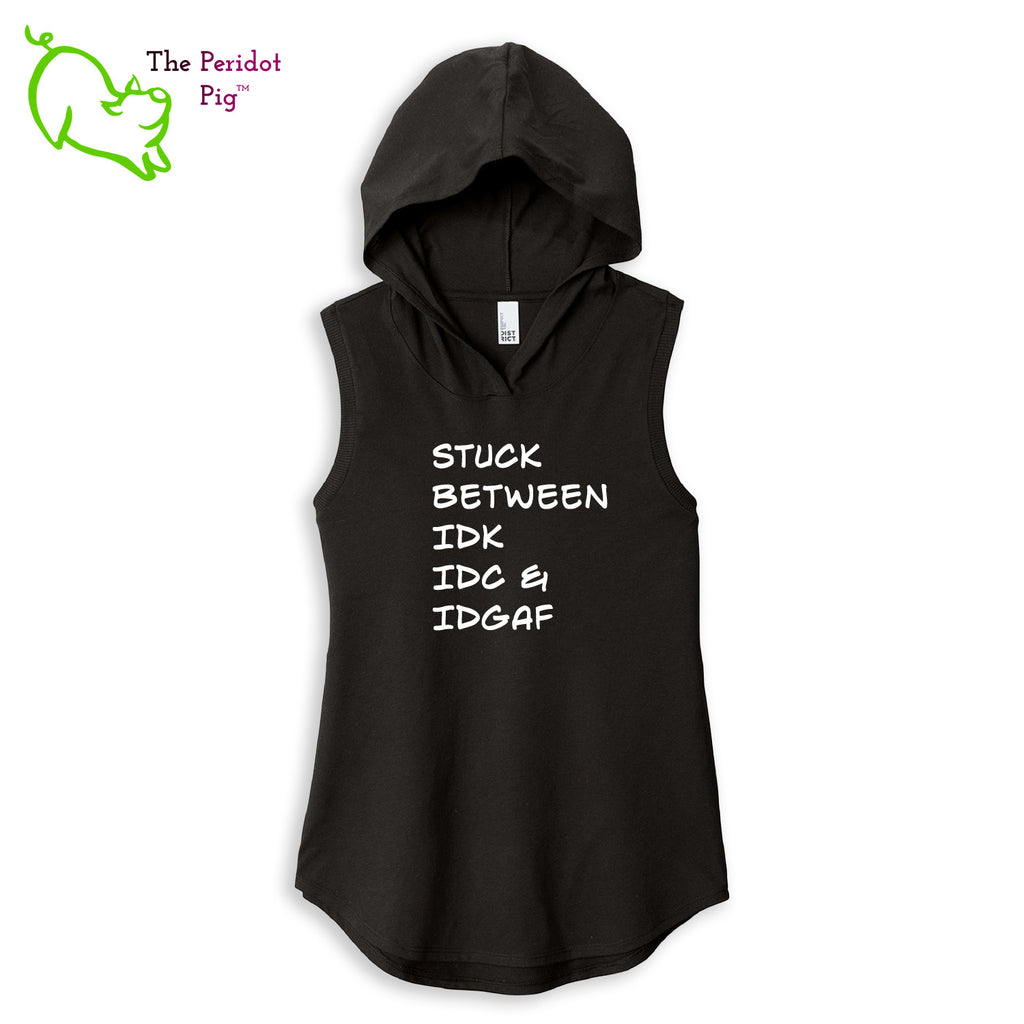 Meant for the truly apathetic type with a sense of humor. This sweet little hoodie tank is super soft, lightweight, and form-fitting (but not too tight in the mid-section) with a flattering cut. The arm holes have a finished rib knit edging. The front features white vinyl letttering that states, "Stuck between IDK IDC & IDGAF". The back is blank. Front view shown in black.