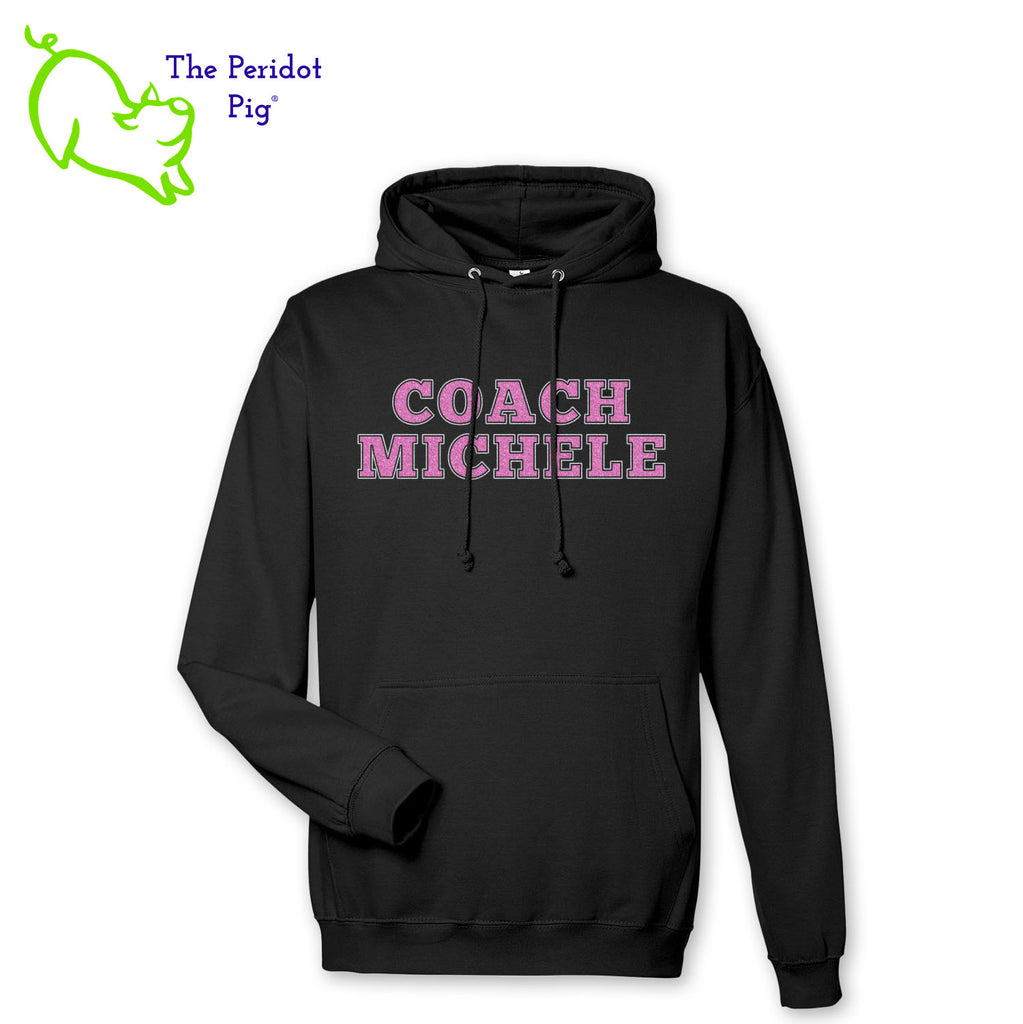 Nothing beats a soft, warm hoodie! Here's a medium-weight comfy pullover hoodie featuring the words "Coach Michele" in two colors of glitter print on the front. The back is blank. Front shown in Black.