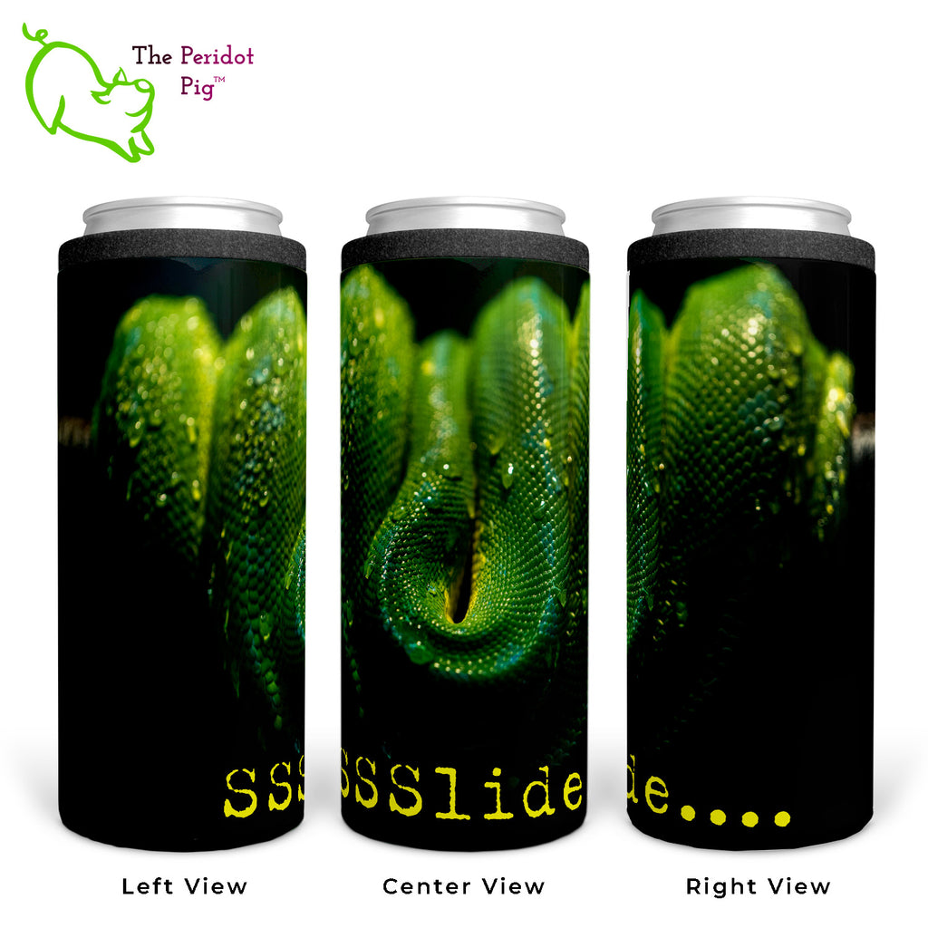 A vivid green snake is the center of attention in this hugger design. Below is the text, "SSSlide...." in yellow. Think of it as a snake/Fight Club kind of reference. The print is permanently sublimated to the metal so you don't have to worry about it peeling or fading. Shown in three views.