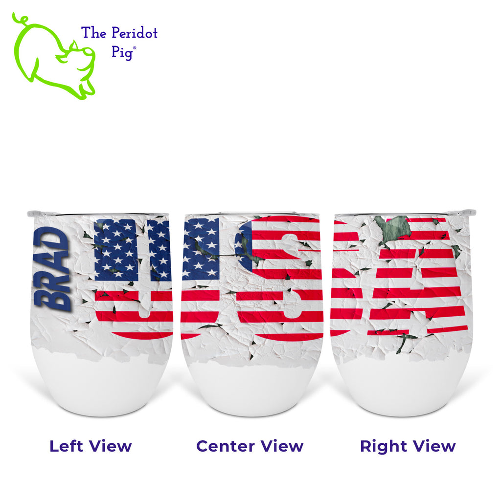 Perfect for the summer bar-b-que! Show your patriotic spirit with our new shabby chic wine tumblers. These feature a chipped paint print with USA in a stars and stripes pattern.  Don't worry, the image won't peel off! It's printed in a permanent print that will last a long time. We'll add your name to the side as a personal touch.
