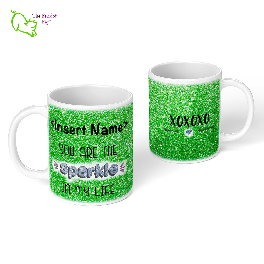 These shiny white gloss mugs feature a detailed, sparkly print that can be customized for that special glitter person in your life. Available in six different colors if you're not into pink, sparkling things. On the back, it has a simple XOXOXO (hugs and kisses). Green front and backview.